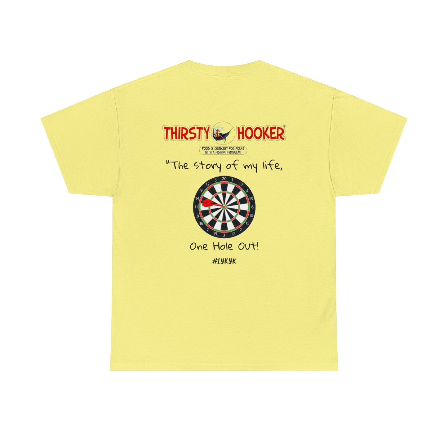 Thirsty Hooker Dart One Hole Out Tee