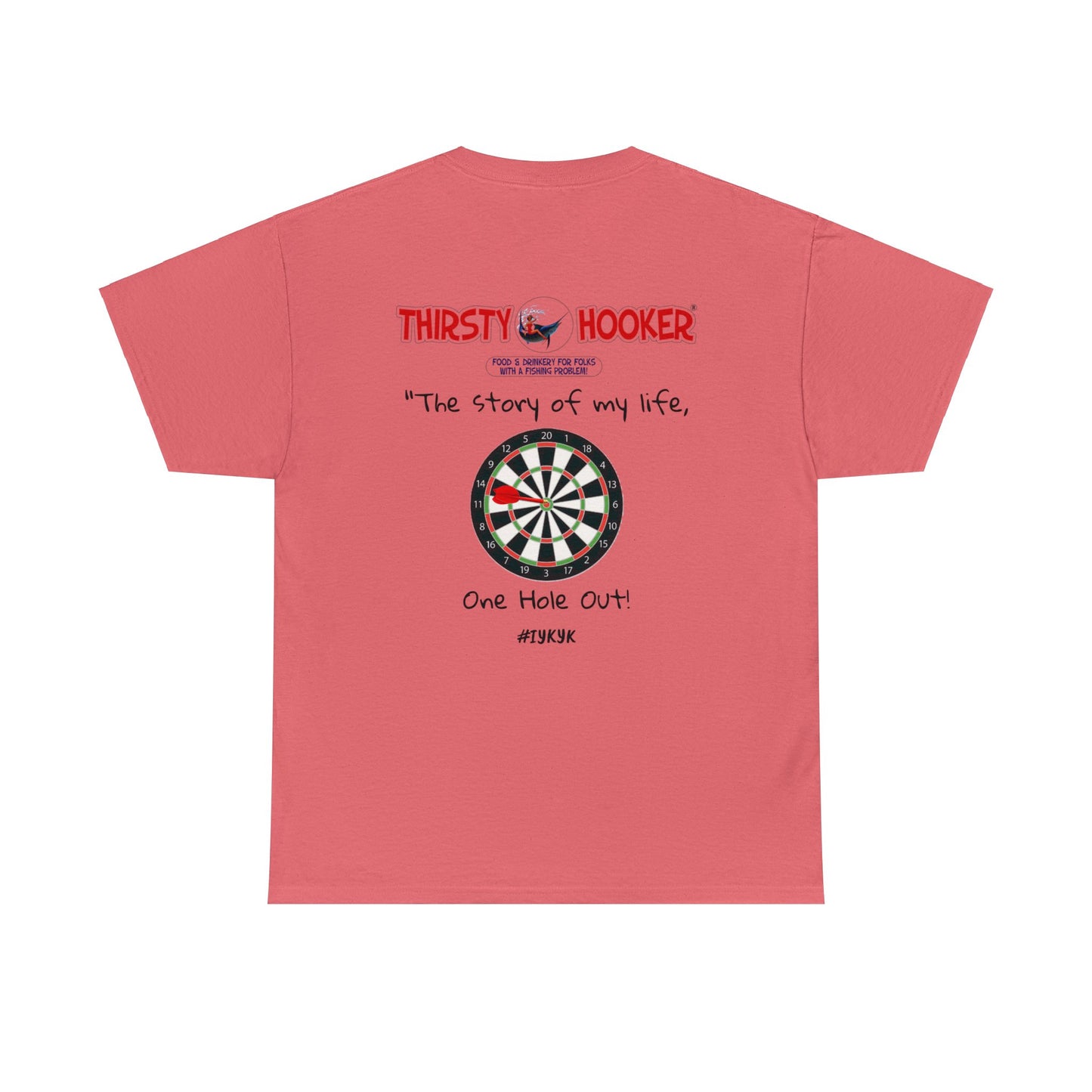 Thirsty Hooker Dart One Hole Out Tee