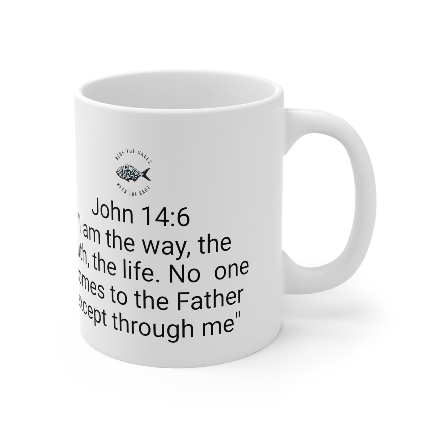 John 14:6 "I am The Way" Ceramic Mug 11oz