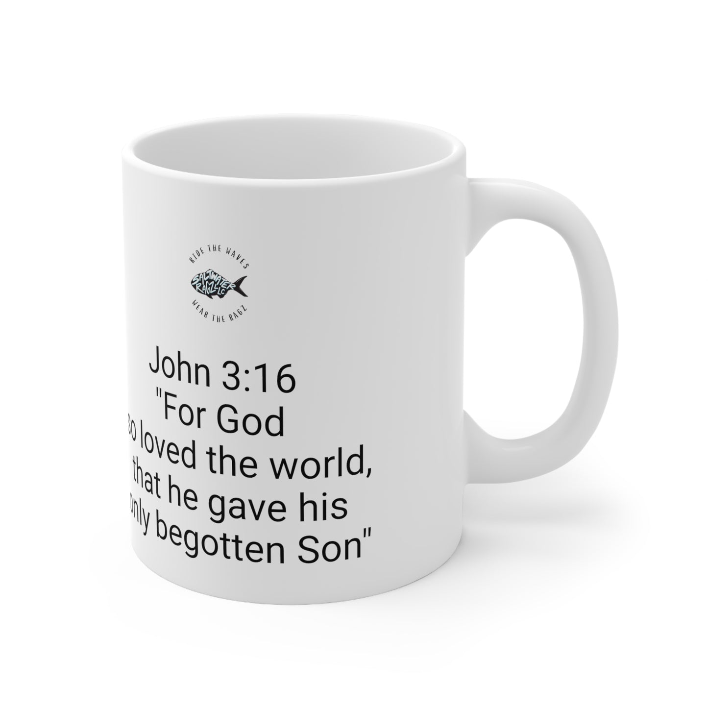 John 3:16 "For God So Loved The World" Ceramic Mug 11oz